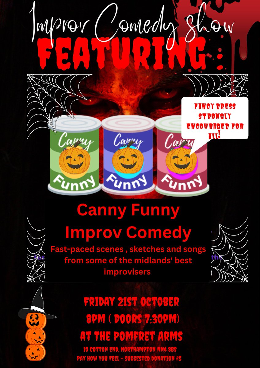 Tonight ! At the wonderful Pomfret Arms !  
Scenes , songs and sketches from sone of the midlands' best improvisers ! 
It will be frighteningly good . Free entry . Pay what you feel! #earliestHalloweenPartyInTown #Northampton  #whatsonNorthampton #northantshour <a href="/NorthantshourUk/">#Northantshour</a>