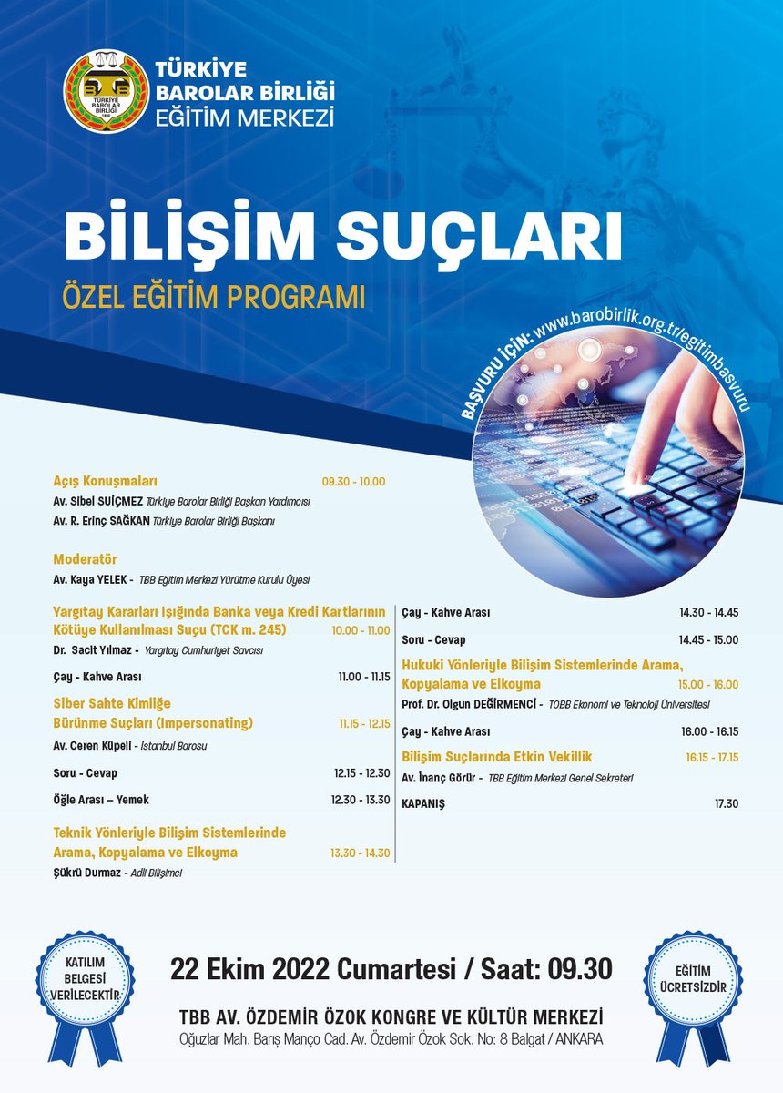 Türkiye Barolar Birliği Bilişim Suçları Özel Eğitim Programı 22.10.2022 tarihinde yapılacaktır. Detaylı bilgi için:
 barobirlik.org.tr/Haberler/bilis…