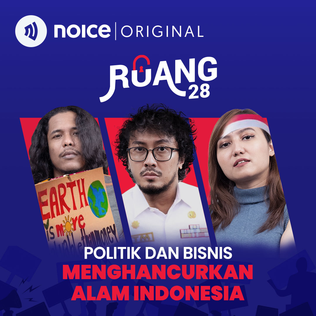 Ruang28Noice's tweet photo. Langsung aja dengerin episode: "Politik dan Bisnis Menghancurkan Alam Indonesia" Hanya di aplikasi @noice_id atau klik link di bio.

https://t.co/vlP1Uw0hDt https://t.co/137FeHM87c