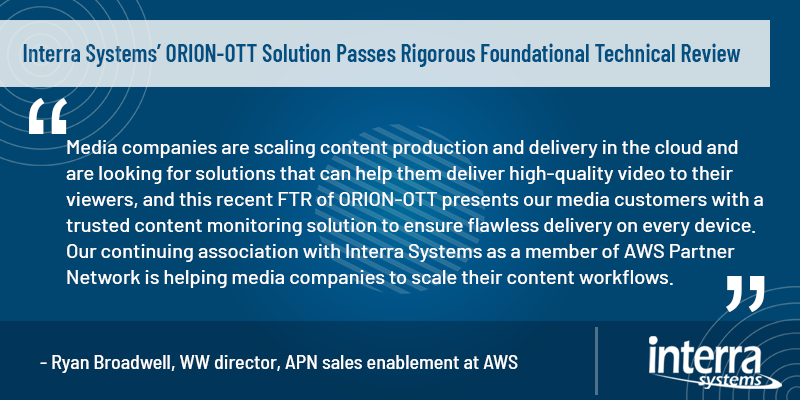 InterraSystems's tweet image. Interra Systems&apos; ORION-OTT Solution Passes Rigorous Foundational Technical Review

lnkd.in/dXEq63VZ

#streamingmedia #OTTmonitoring #MediaQC #ContentVerification #awscloud #awspartner #InterraSystems #BATONQC #ORIONMonitoring