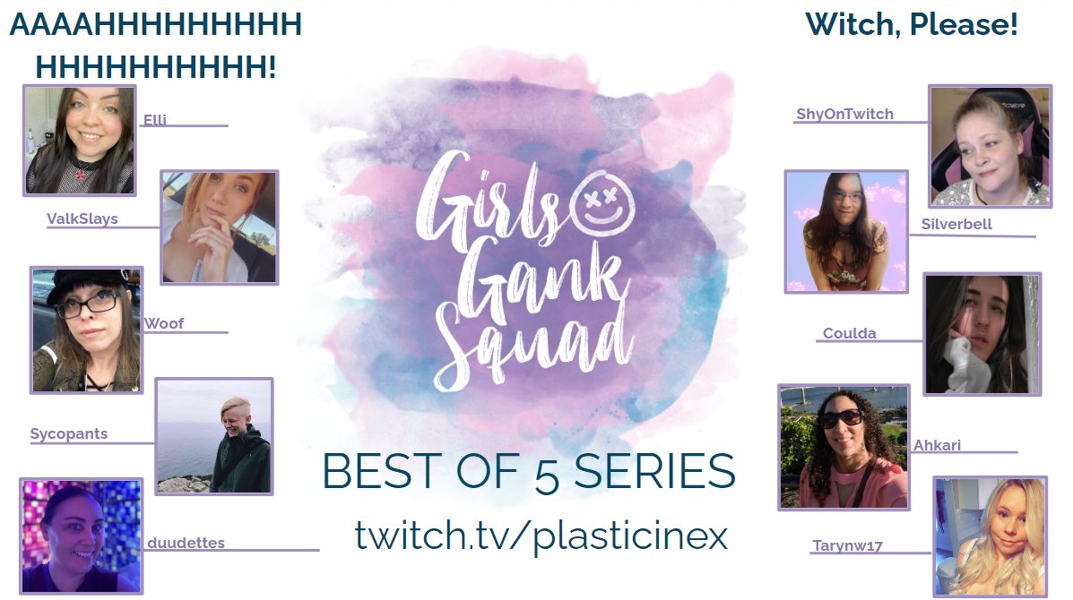 #GirlsGankSquad is tomorrow (Fri) at 6PM PST!

Co-caster: <a href="/TheLimeBus/">The Lime Bus</a> 

AAAAHHHHHHHHHHHHHHHHHHH!
<a href="/ellixya/">elli</a>
valkslays  <a href="/valkhots/">VALK🪐</a>
woof <a href="/AlynaTyler/">Alyna Tyler</a>
<a href="/SycopantsTV/">Sycopants ✌</a>
<a href="/Duudettes/">Erin</a>

Witch, Please!
<a href="/ShyOnTwitch/">ShyOnTwitch</a>
<a href="/Silverbell_TTV/">Silverbell_TTV</a>
Coulda <a href="/azerynth/">stupidass</a>
Tarynw17
Ahkari