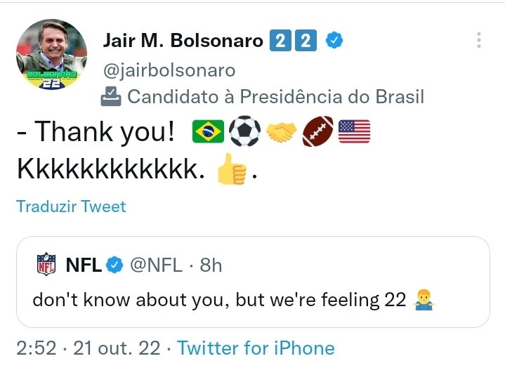 President of Brazil, Jair Bolsonaro, thanks the NFL for 'endorsing' him. The reason being that 22 is Bolsonaro's ballot number and the NFL tweeted 'we're feeling 22'.