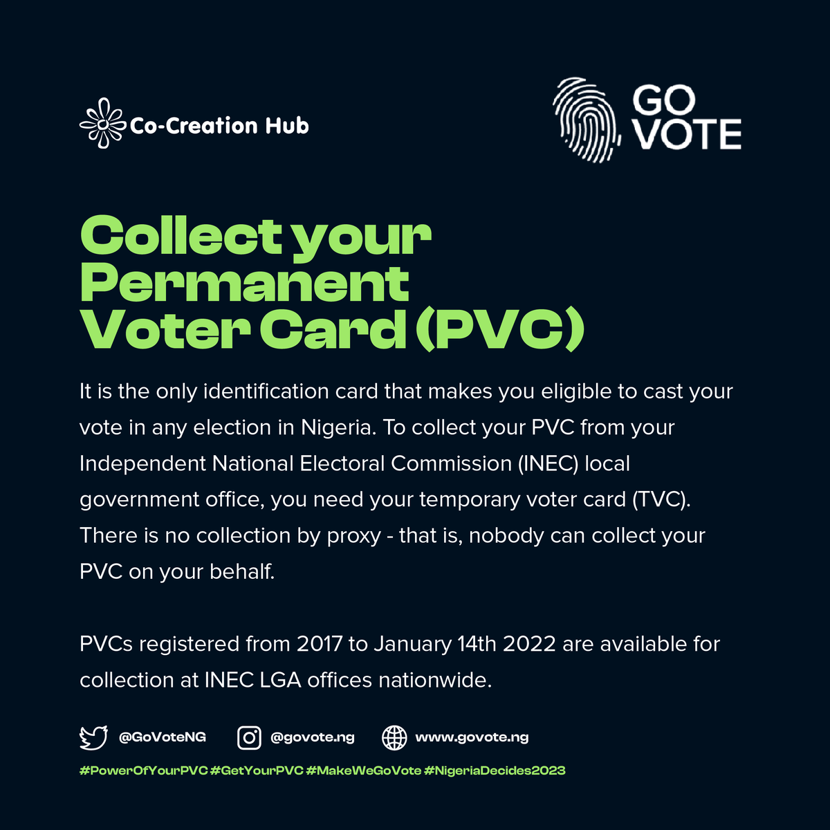 GovoteNg's tweet photo. Dear Nigerians! Today is a good day to pick up your PVCs. Remember that you can only #sorosoke with your PVCs on election day.
#Get5VotingPartners to collect their PVCs today.
#GetYourPVC
#NigeriaDecides2023
#MAKEWEGOVOTE https://t.co/3dPZEQMHBG