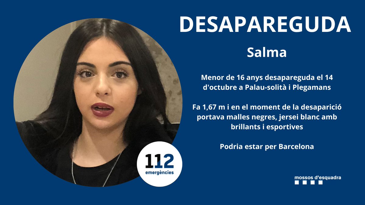 🆘 La Salma, de 16 anys, va desaparèixer el 14 d'octubre a Palau de Plegamans. Va sortir de l'Institut i ja no va tornar a casa.

🙏 La seva família està desesperada i em demana si els podem ajudar a fer màxima difusió per trobar-la. 

☎️ Qualsevol informació truqueu al 112.