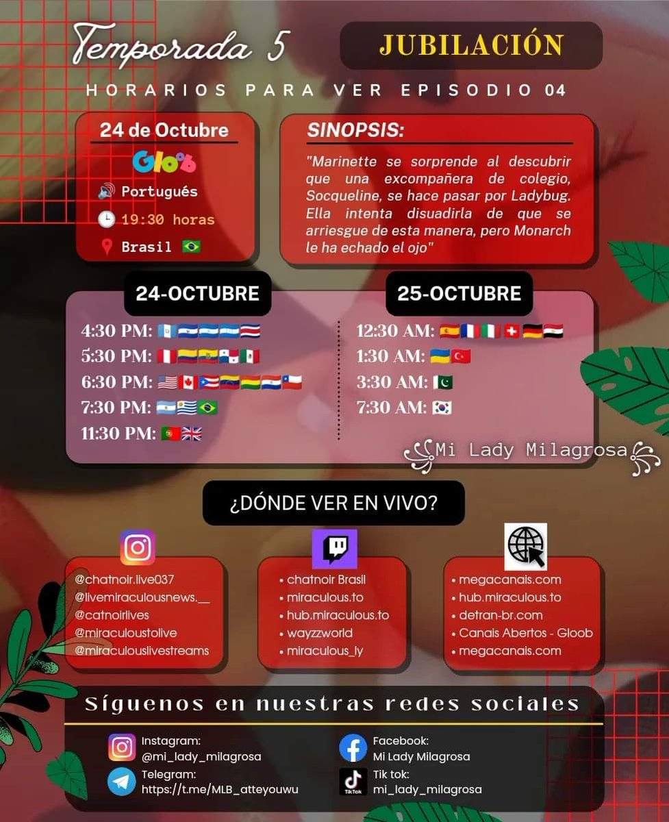 miraculousmxfan's tweet photo. "HORARIOS Y ¿DÓNDE VER JUBILACIÓN?" 🔥
Estreno del capítulo 04 cronológicamente, el próximo Lunes 24 de Octubre por Mundo Gloob 🌏🇧🇷
#miraculous #mundogloob #ladybug #chatnoir #miladymilagrosa #miraculoustemporada4 #mlbseason4 #mlbseason2 #mlbseason3 #miraculousladybug https://t.co/U32loJgmJf