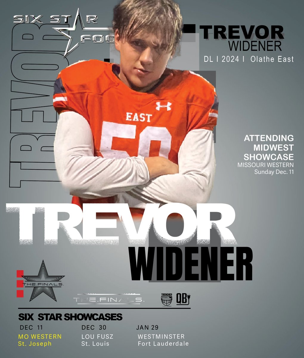 6starfootballKS's tweet photo. MIDWEST SHOWCASE  |  Trevor Widener

6’1, 225  |  DL  |  2025 |  Olathe East (KS)  |  @TrevorWidener_

Excited to announce 2025 Trevor Widener will be attending the Midwest Showcase!

📆 Dec. 11
📍Missouri Western (Indoor)

🎫 INFO/REGISTER: 
https://t.co/ti2lO9FoKJ https://t.co/vdAKWohXnU