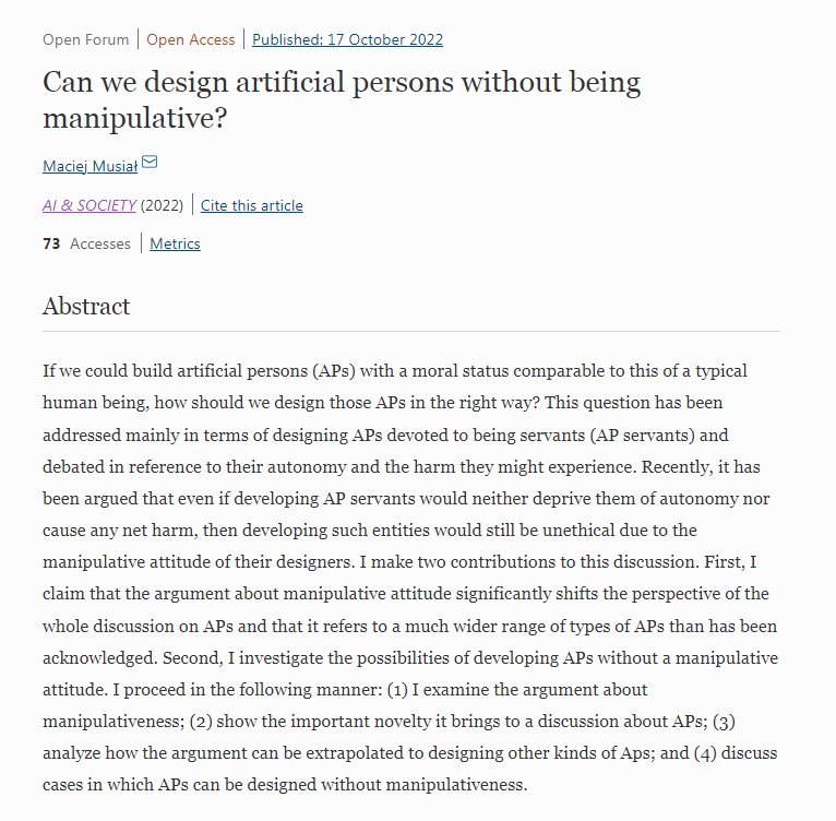 'Can we design artificial persons without being manipulative?' by Maciej Musiał and published in 'AI & Society' @SpringerEthics The next installment in Musiał's ongoing examination of the moral opportunities/challenges of artificial servants. doi.org/10.1007/s00146…