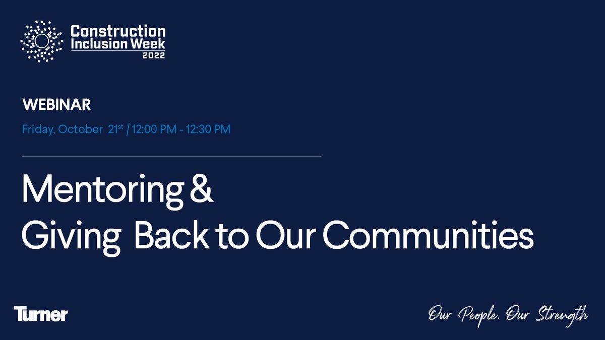 Mentoring and giving back to our communities. Hear how to become involved to change lives and hearts. Make a difference, register bit.ly/3ykS5Eq #constructioninclusionweek #turnerconstruction @TFC_CIW