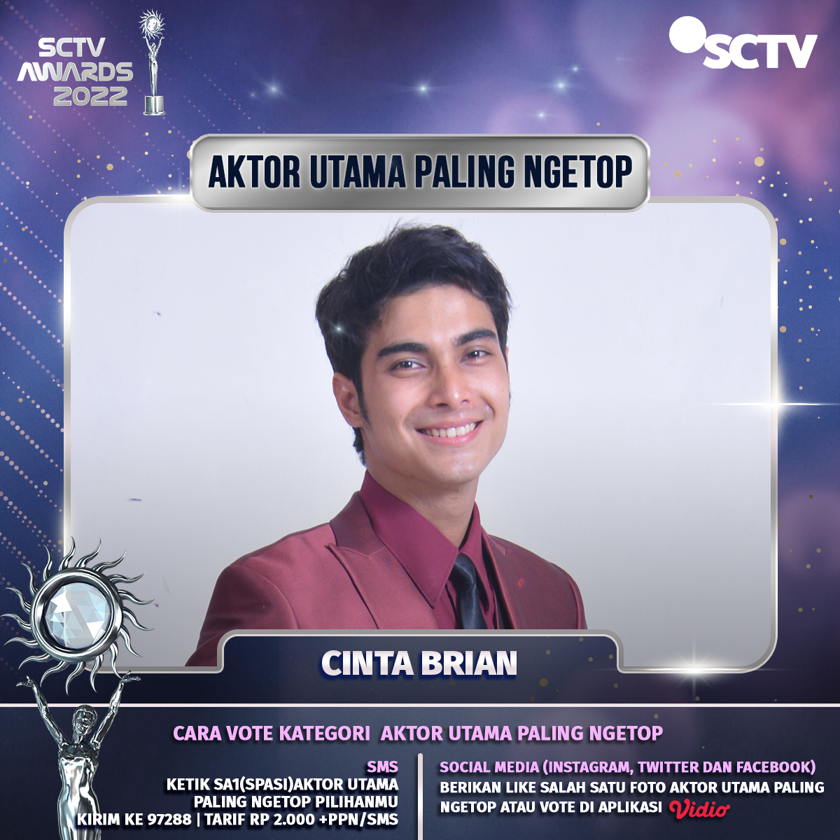 SCTV's tweet photo. Talenta seorang aktor utama selalu berhasil memikat hati para penonton!

Yuk, dukung Cinta Brian untuk membawa pulang piala "Aktor Utama Paling Ngetop" dengan cara follow akun social media SCTV dan like foto ini, ya! 

#VoteSA2022 #SA1 #SA2022Cinta #SCTVAwards2022 #SCTVSpesial https://t.co/I2QZ3TSSv9