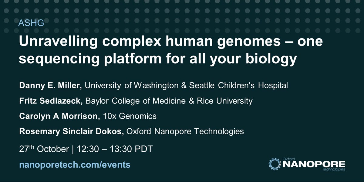Calling all #ASHG22 attendees! Join @danrdanny, <a href="/sedlazeck/">Fritz Sedlazeck</a>, Carolyn Morrison, and <a href="/RosemaryDokos/">Rosemary Sinclair Dokos</a> on Thursday 27th October to hear unravelling complex human genomes with #nanopore sequencing.

Register here: bit.ly/3e9kN4g