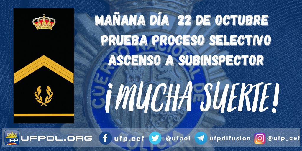 ufpol's tweet photo. Mañana, día 22 de octubre, prueba proceso selectivo de ascenso a Subinspector 👮🏻‍♀️ 👮🏻‍♂️
‼️Mucha suerte‼️
#ufpcrece https://t.co/hS8ySwuSAn