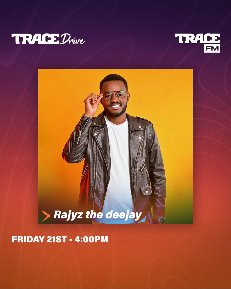 TRACE Eastern Africa (@traceeastafrica) on Twitter photo #TGIF let the good times roll 🙌🏾
Catch <a href="/DeejayRajyz/">Rajyz_The_Deejay</a> and <a href="/DeejayRajyz/">Rajyz_The_Deejay</a> on #TRACEDrive
Plug 🔌 in traceradio.co.ke #TGIF let the good times roll 🙌🏾
Catch <a href="/DeejayRajyz/">Rajyz_The_Deejay</a> and <a href="/DeejayRajyz/">Rajyz_The_Deejay</a> on #TRACEDrive
Plug 🔌 in traceradio.co.ke