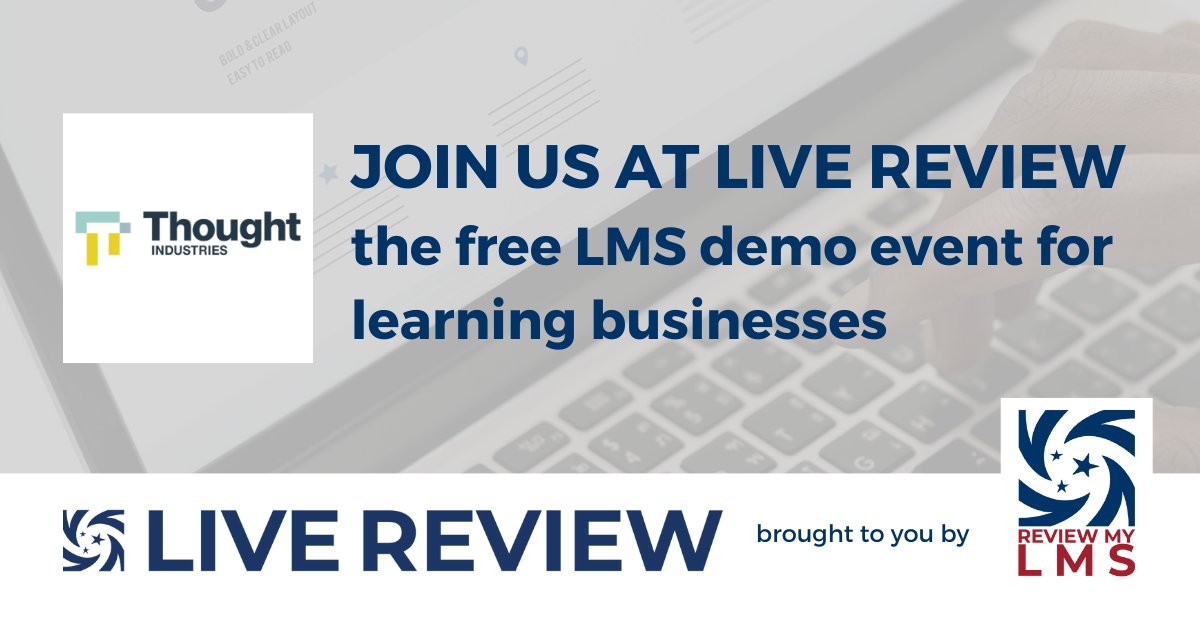 Join us and <a href="/thoughtind/">Thought Industries</a> next week at Live Review 2022! This is a free #LMS demo event focused specifically on platforms that are a good fit for organizations that sell adult education. Get the details and sign up here: bit.ly/3Di510W #learningmanagementsystem #livereview