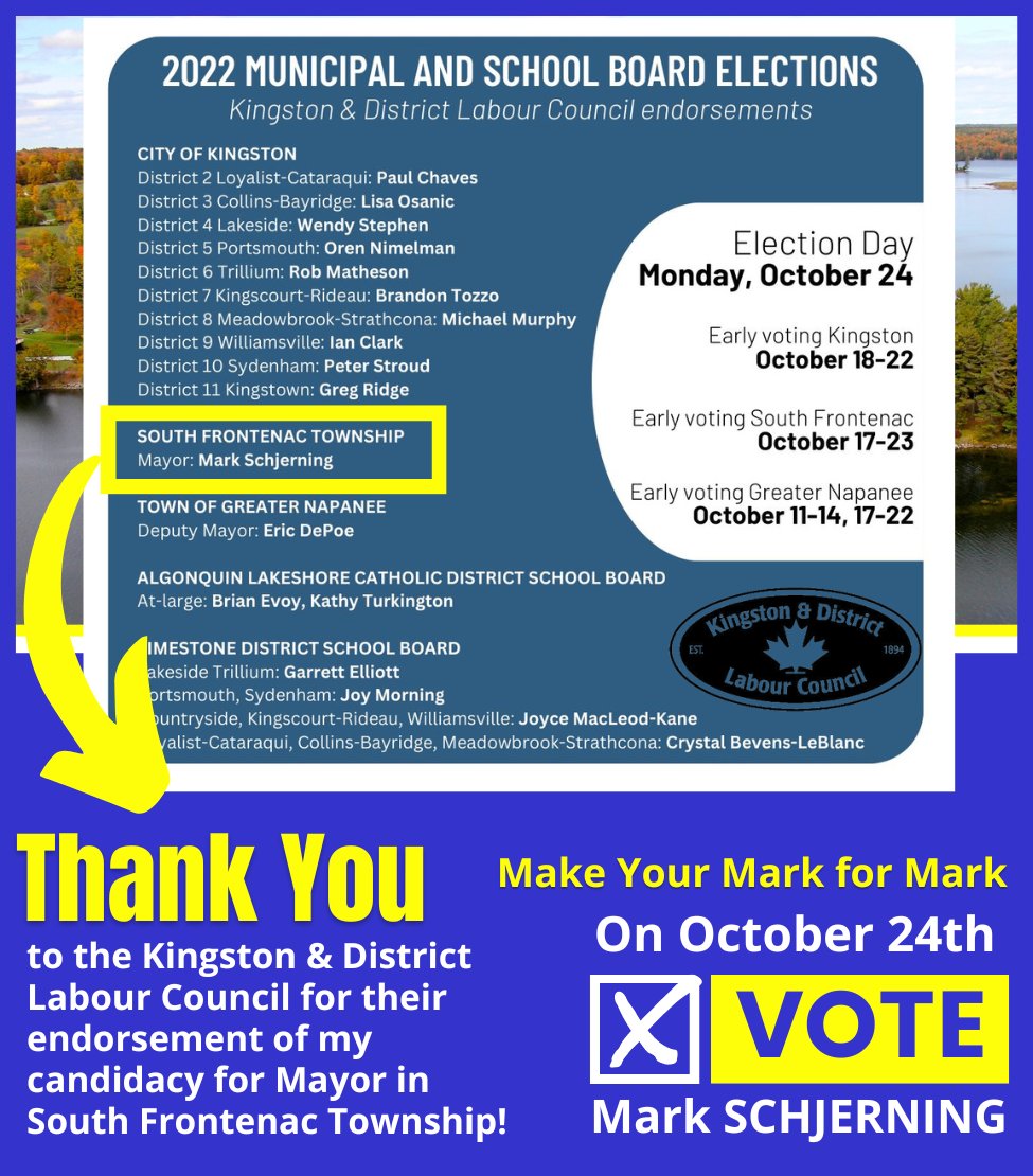 MSchjerning's tweet photo. Very pleased to be the only SFT candidate who has the endorsement from the Kingston &amp; District Labour Council!  Voting continues until October 24th at 8:00 pm.  Vote for Progressive Change and Vote Mark4Mayor! https://t.co/WT5n2Ajtvt