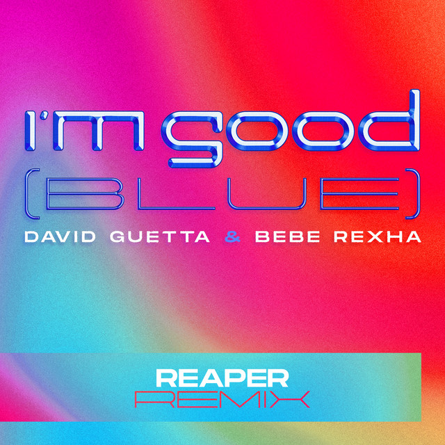 SpotifyAlert's tweet photo. David Guetta, Bebe Rexha, REAPER have just released new EP "I'm Good (Blue) [REAPER Remix]", which you can listen to on Spotify!

https://t.co/v5vvvIXCSW

#Spotify #I'm_Good_Blue_[REAPER_Remix] #David_Guetta #Bebe_Rexha #REAPER https://t.co/gJL1OBPxwh