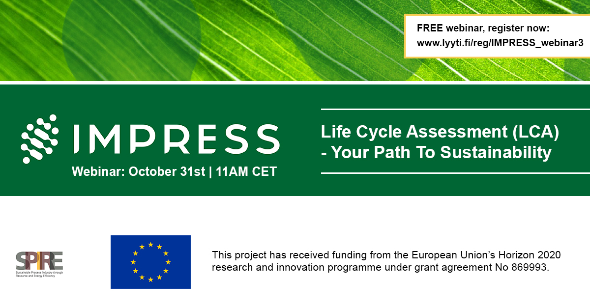 On Monday, 31st October at 11am CET, a team of experts from <a href="/SpheraSolutions/">Sphera Solutions</a> will present you IMPRESS #webinar - #LifeCycleAssessment (LCA) - Your Path To #Sustainability. Register here for free ➡️ lyyti.fi/reg/IMPRESS_we…

<a href="/ASPIRE_P4Planet/">A.SPIRE</a> #impress_h2020 #biorefinery #renewable