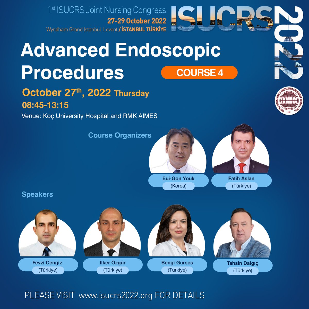 Advanced Endoscopic Procedures Course 🔷️27 October 2022 🔷️Wyndham Grand Levent İstanbul Visit isucrs2022.org for details #isucrs #isucrs2022 #isucrsistanbul