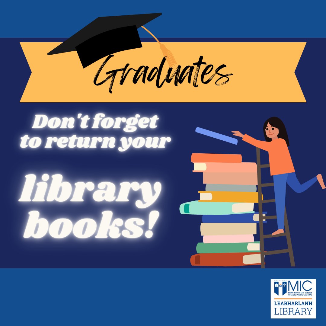 miclibraries's tweet photo. Just a quick reminder to all our wonderful graduates this year:

Please return any books you have out on loan before you graduate. Just drop them into the service desks. 

Thank you!

#libraryreturns #librarybooks #graduation #miclibraries https://t.co/cKAFPedZdg