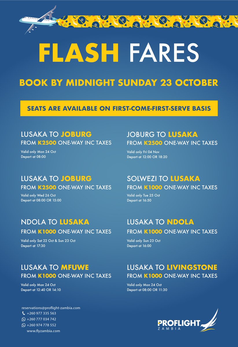 proflightzambia's tweet photo. FLASH FARES ALERT! π¨
#Soar with #ProflightZambia #FlashFares? π
Book online at https://t.co/koukLH79uW or via:
reservations@proflight-zambia.com
πΏπ² +260 977 335 563
πΏπ¦ +27 (0) 87 138 5203
WhatsApp +260 777 034 742
Last booking day is Thur 23rd October!
#PlaneSmart https://t.co/BMWFGRGfN1