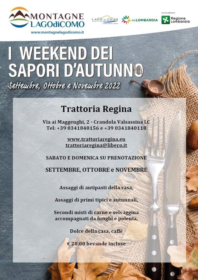 Scopri la proposta per I WEEKEND DEI SAPORI D'AUTUNNO 2022 della Trattoria Regina di Crandola Valsassina
➡️ Clicca qui montagnelagodicomo.it
#lakecomo #lagodicomo #montagnelagodicomo
#lecco #como #valsassina #comolake #inlombardia