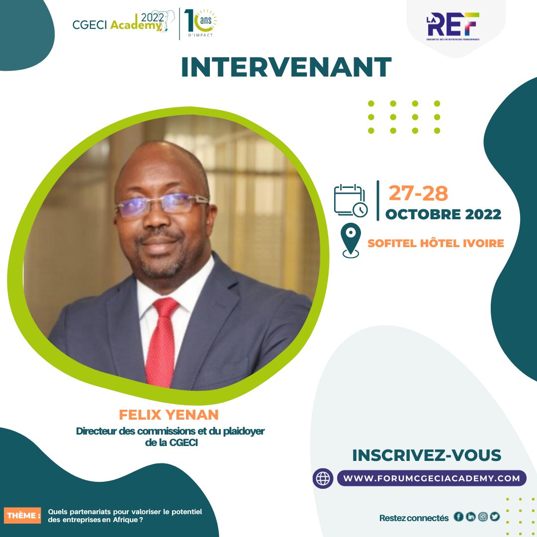 cgeci_academy's tweet photo. ILS SERONT PRÉSENTS ! 
⚠️#Décideurs, #dirigeants, #CEO, #YCEO, entrepreneurs,
Rendez-vous les 27 et 28 octobre, aux côtés d’illustres personnalités de la #francophonie et du monde des affaires francophone et d’ailleurs, pour le Forum conjoint « #CGECIacademy2022 -#LaREF22 » ! https://t.co/G77EAvrN87