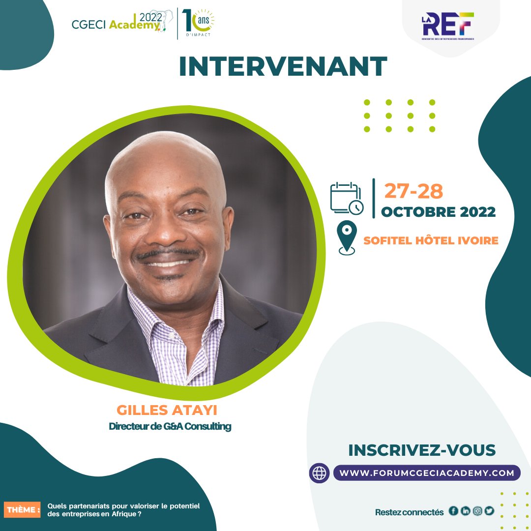 cgeci_academy's tweet photo. ILS SERONT PRÉSENTS ! 
⚠️#Décideurs, #dirigeants, #CEO, #YCEO, entrepreneurs,
Rendez-vous les 27 et 28 octobre, aux côtés d’illustres personnalités de la #francophonie et du monde des affaires francophone et d’ailleurs, pour le Forum conjoint « #CGECIacademy2022 -#LaREF22 » ! https://t.co/G77EAvrN87