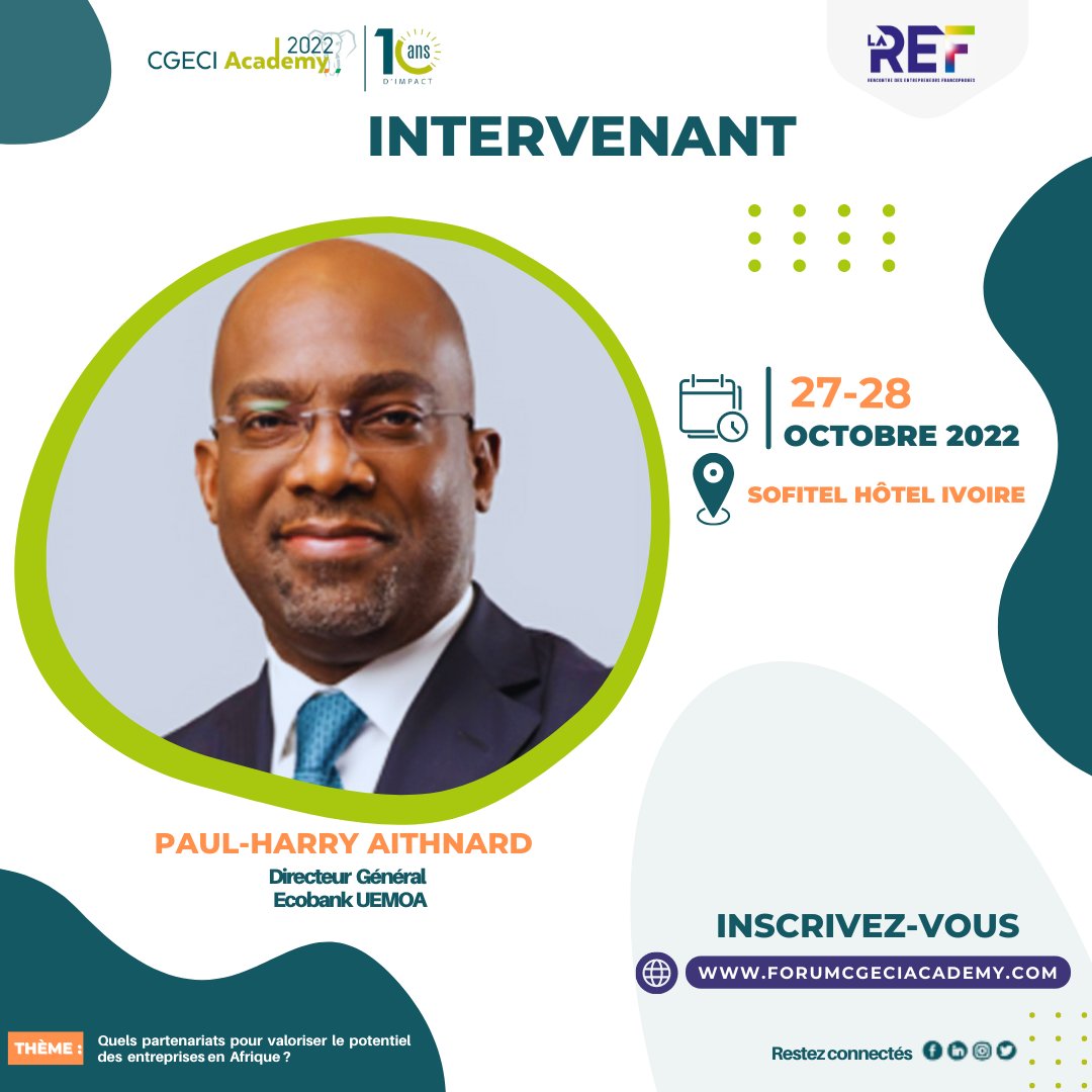 cgeci_academy's tweet photo. ILS SERONT PRÉSENTS ! 
⚠️#Décideurs, #dirigeants, #CEO, #YCEO, entrepreneurs,
Rendez-vous les 27 et 28 octobre, aux côtés d’illustres personnalités de la #francophonie et du monde des affaires francophone et d’ailleurs, pour le Forum conjoint « #CGECIacademy2022 -#LaREF22 » ! https://t.co/G77EAvrN87
