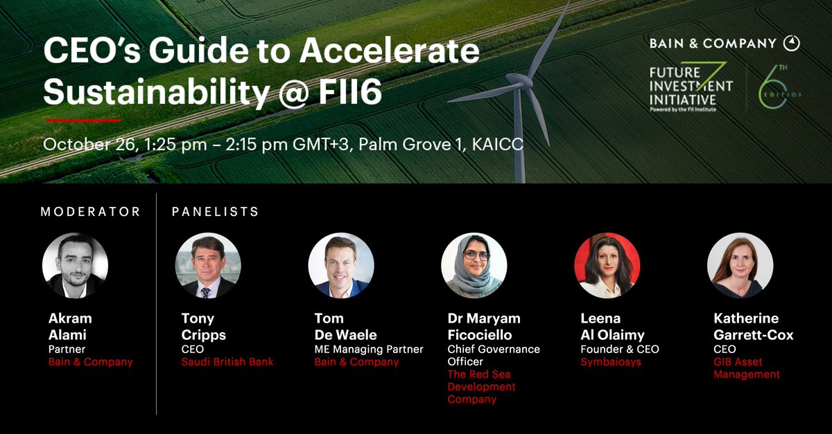 BainMiddleEast's tweet photo. We are excited to announce our participation at #FII6 #InvestinHumanity by @FIIKSA. We will be hosting an impact session to address the concerns of CXOs on the path towards the #sustainable transformation of their businesses in the #MENA region. @SABBBank @TheRedSeaGlobal @1TFund https://t.co/FUtVecQlqZ