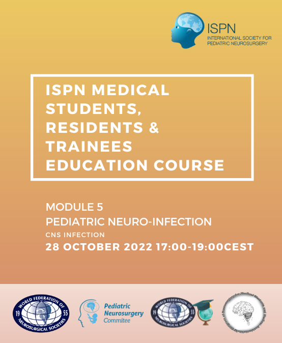 The program for Module 5️⃣ Pediatric neuro-infections of the ISPN medical students, residents & trainees education course is now complete. 📆 Fri 28 October 17:00CEST. Find out more and sign up now: ➡ bit.ly/3RWiReD #PediatricNeurosurgery #YoungISPN #cnsinfections