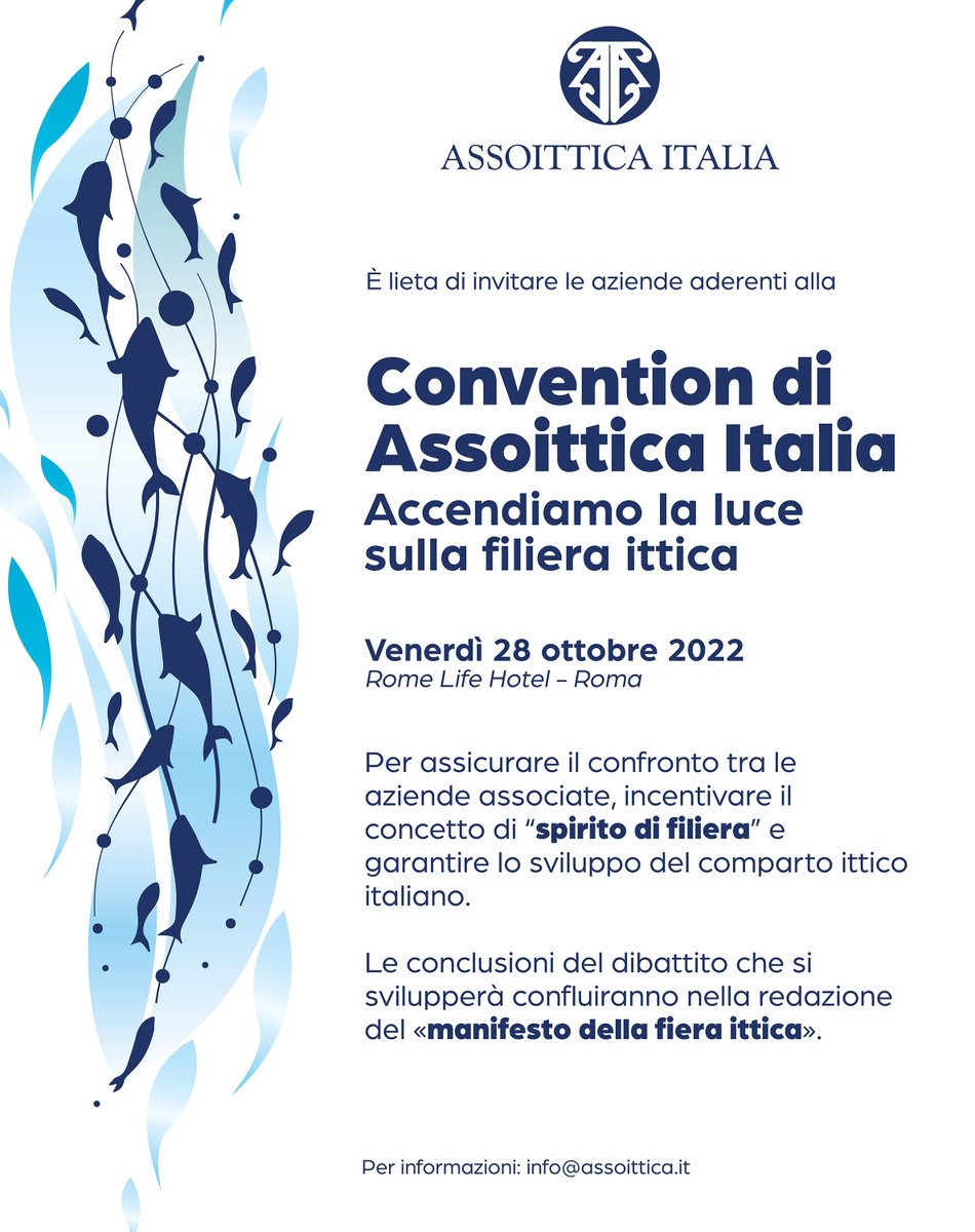 Assoittica's tweet photo. "Convention di Assoittica Italia - Accendiamo la luce sulla filiera ittica", venerdì 28 ottobre presso il Rome Life Hotel a Roma: un momento di condivisione e dibattito rivolto agli operatori della filiera ittica nazionale. 
Info: info@assoittica.it - 0683971201
Vi aspettiamo! https://t.co/zkv2ZqJSl1