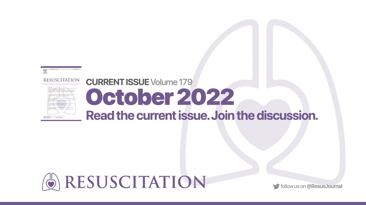 Read the articles published on Resuscitation in the fields of #CardiacArrest and #CPR on the latest issue of October 2022 (volume 179) 🔗 resuscitationjournal.com/current #FOAMcc #FOAMres #ResusTwitter