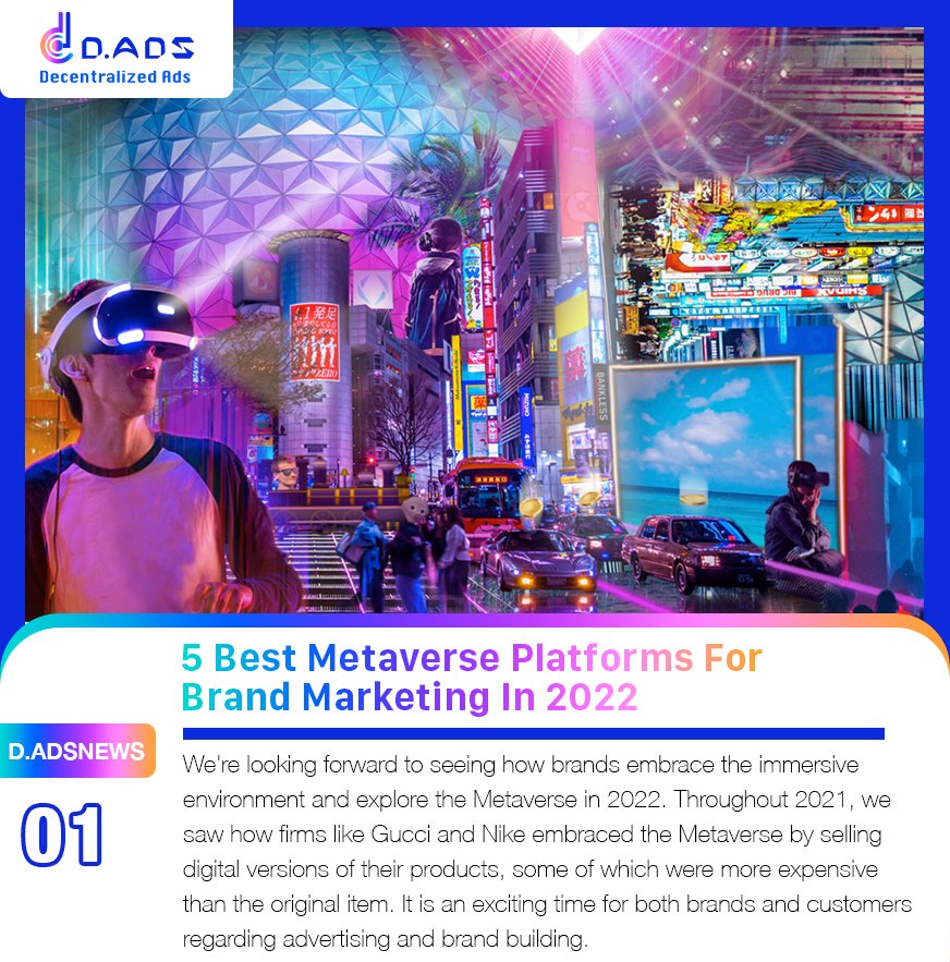 DADSNetworkco's tweet photo. Top 5 Metaverse Platforms For Brand Marketing In 2022
1. Decentraland
2. The Sandbox
3. Roblox
4. Horizon World
5. Bloktopia
#dads #dadsnetwork #web3 #web3advertising #web3marketing #metaverse https://t.co/HNtXwMf8P9