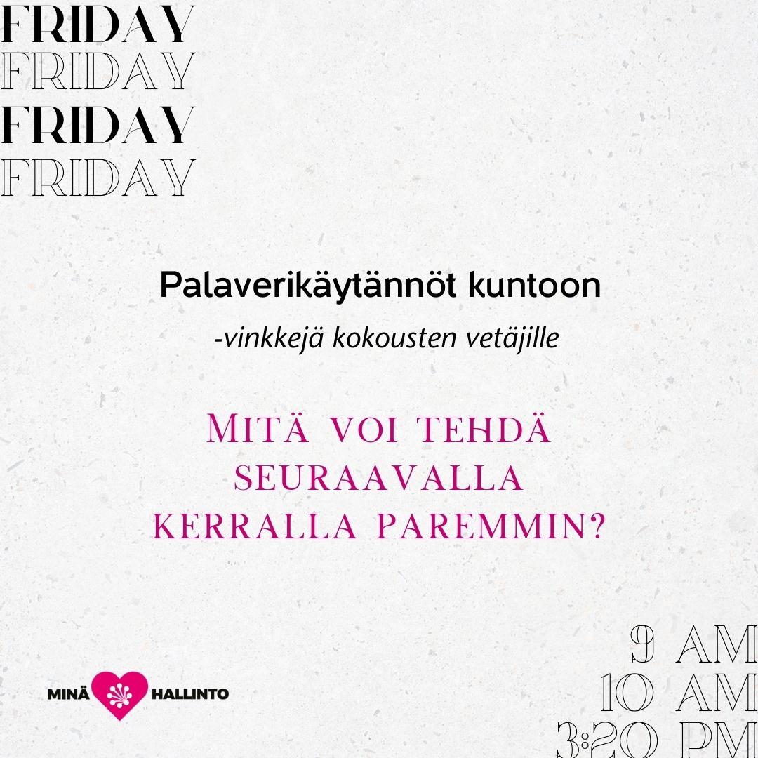 Kun kokous on pidetty, palaveri on hyvä lopettaa lyhyellä yhteenvedolla. Loppukeskustelun yhteydessä kannattaa myös antaa osallistujille mahdollisuus kertoa mielipiteensä ja ideoida mitä voisi seuraavalla kerralla tehdä paremmin. Hyviä palavereita kaikille!
#hallintoakatemia