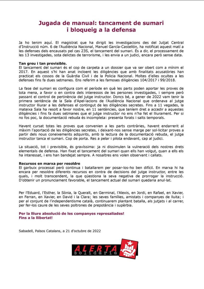 Alerta Solidària (@alertasolidaria) on Twitter photo ⚠️El jutge instructor de la causa del <a href="/Detingudes23S/">Detingudes23S</a> tanca el sumari!!!
👉Comunica a les defenses que ja no hi ha més proves per practicar. Just 2 setmanes després d'haver rebut les diligències secretes que se'ns ocultaven
👉Vulneració greu del dret de defensa!!!
Comunicat⤵️ ⚠️El jutge instructor de la causa del <a href="/Detingudes23S/">Detingudes23S</a> tanca el sumari!!!
👉Comunica a les defenses que ja no hi ha més proves per practicar. Just 2 setmanes després d'haver rebut les diligències secretes que se'ns ocultaven
👉Vulneració greu del dret de defensa!!!
Comunicat⤵️