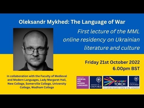 Oleksandr Mykhed: The Language of War. First lecture of the @OxfordModLangs online residency on Ukrainian literature and culture. Join us online at 6pm tonight 21 October. @TORCHOxford @UniofOxford @OxUniStudents torch.ox.ac.uk/event/the-lang…