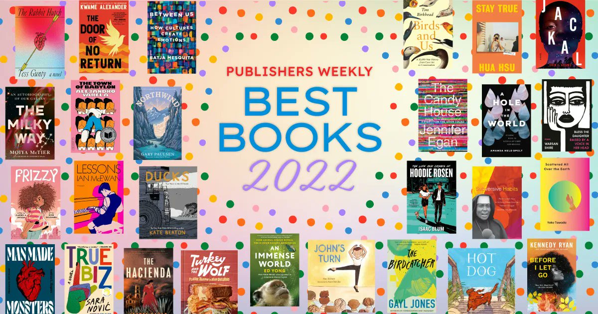 PublishersWkly's tweet photo. Check out our picks for the best books of the year. https://t.co/95gUEQsoqM #bestbooks2022 #bestbooks https://t.co/cHewO0Jd9d