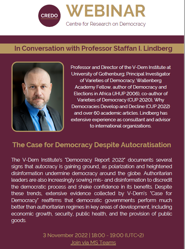 📢WEBINAR📢 👉The Case for #Democracy Despite #Autocratisation 🗓️3 Nov 22 | 6-7pm 📌Find out more about the power of democracy and its challenges in conversation with @StaffanILindber @vdeminstitute @CREDOatSU Join here: bit.ly/3TGeoN7 #polarization #disinformation