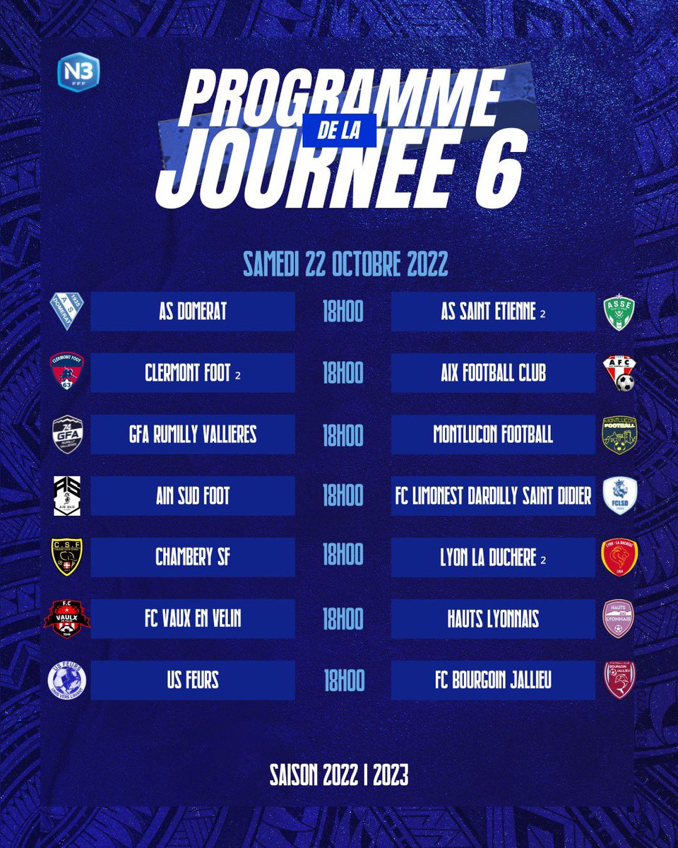 𝐏𝐑𝐎𝐆𝐑𝐀𝐌𝐌𝐄 𝐍𝟑

Retrouvez le 𝗽𝗿𝗼𝗴𝗿𝗮𝗺𝗺𝗲 𝗰𝗼𝗺𝗽𝗹𝗲𝘁 de la 6ème journée du championnat National 3 qui se déroule ce samedi

Pour le GFA Rumilly Vallieres, au programme la venue au stade des Grangettes de Montlucon Football Officiel