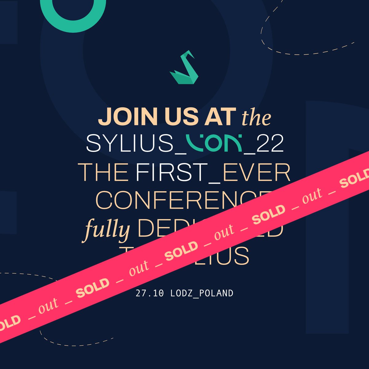 Sylius's tweet photo. We're sold out! 🎉 SyliusCon tickets are no longer available in Sylius Store. We can't wait to host over 200 attendees, speakers, sponsors, and friends of Sylius! 🦢

👉 https://t.co/CHWLwUaW2R

#Sylius #SyliusCon #ITconference #ecommerce #ecommerceframework https://t.co/nthACZOHb9