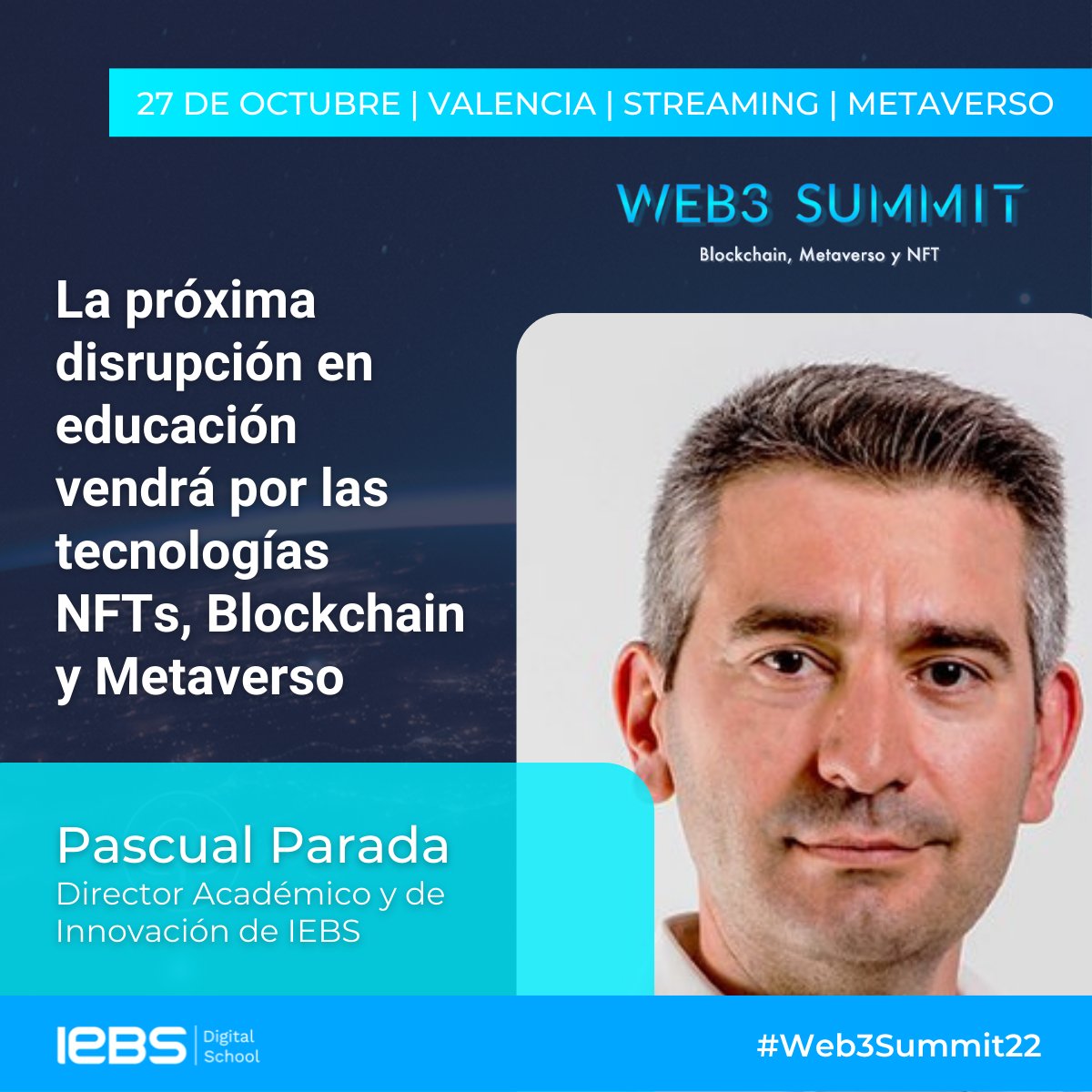 iebschool's tweet photo. 🎙🌐 Te presentamos el primer PONENTE del evento #Web3Summit22 ➡️@PascualParada, Director Académico y de Innovación de IEBS. Nos contará por qué la próxima disrupción en educación vendrá por las tecnologías NFTs, Blockchain y Metaverso.
✅Apúntate 👉 https://t.co/Hoy3dT4viU https://t.co/RRJJ0bjagU