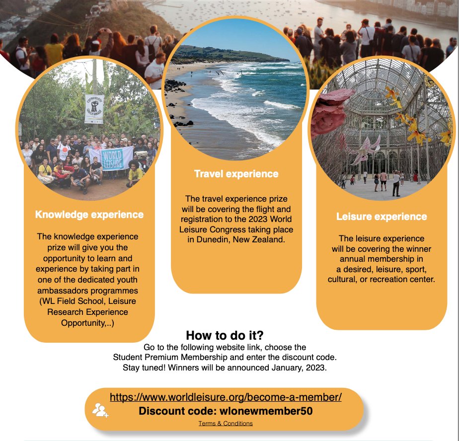 WIN AN EXPERIENCE!

Are you studying in the leisure field?
Join WLO with a special discount and have the opportunity to win one of the experiences.

Info here: worldleisure.org/become-a-membe…
Use the following discount code: WLONEWMEMBER50

#leisure #student #community #prize #experience
