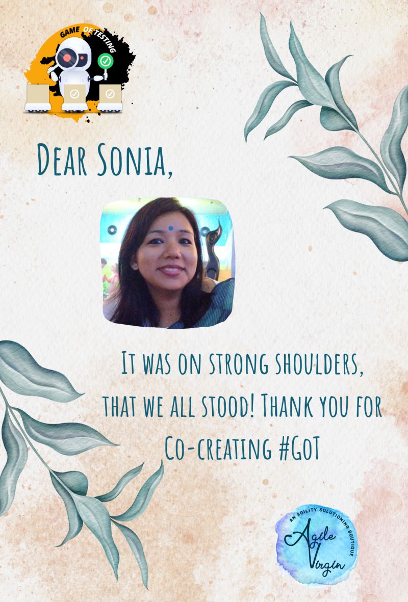 Game of Testing started when Sonia Negi sparked <a href="/agilevirgin/">Deepti Jain</a> aspiration to achieve a holistic learning ecosystem for the entire IT and Software Community. 

It always felt incomplete when we were running AgilityToday or even other initiatives of AgileVirgin family.