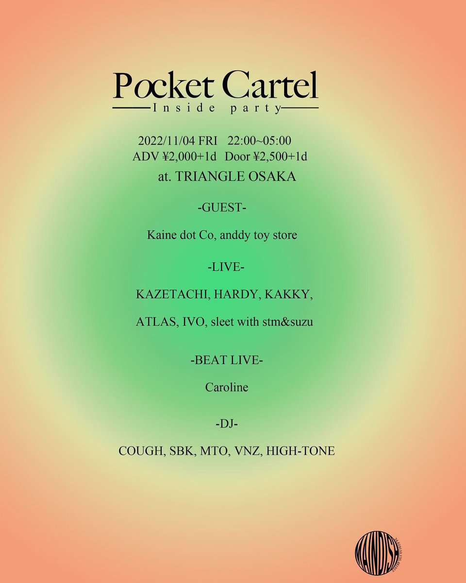 kazetachi's tweet photo. PocketCartel/insideparty🧤 @triangleosaka 
11/04 FRI 22:00〜5:00 DOOR ¥2500+1d 
ADV ¥2000+1d

GUEST
Kaine dot co 
anddy toy store  

BEAT LIVE
Caroline 

LIVE
KAZETACHI  
HARDY  
KAKKY 
ATLAS  
IVO  
sleet with stm&amp;suzu

DJ
SBK 
MTO 
VNZ  
COUGH 
HIGH-TONE https://t.co/1GByM7s3Ht