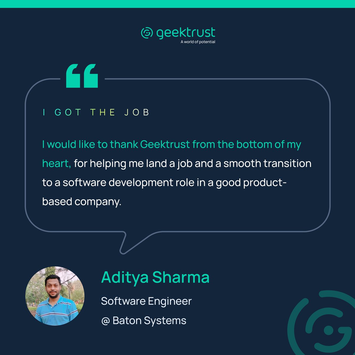 “The coding challenge in the portal was my entry point to grab a job through Geektrust. 

The coding challenges were really interesting."
 
Make your next career move with Geektrust and let the right job find you.

#geektrustsuccess #codingpractices #techhiring #developerlife