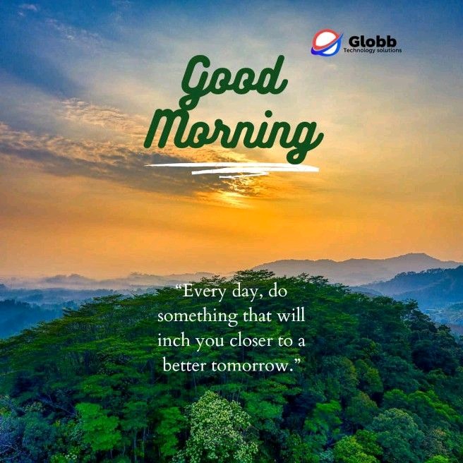 Good morning ❤️
#Globbtechsolutions #youcandoanything #bettertomorrow #staymotivated #ambitionsrealized 
#TrendingNow