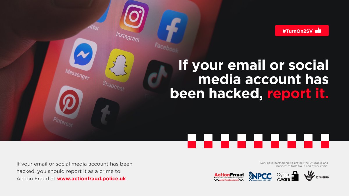 ✅If your email or social media account has been hacked, you should report it as a crime to @actionfrauduk here: actionfraud.police.uk #Turnon2SV