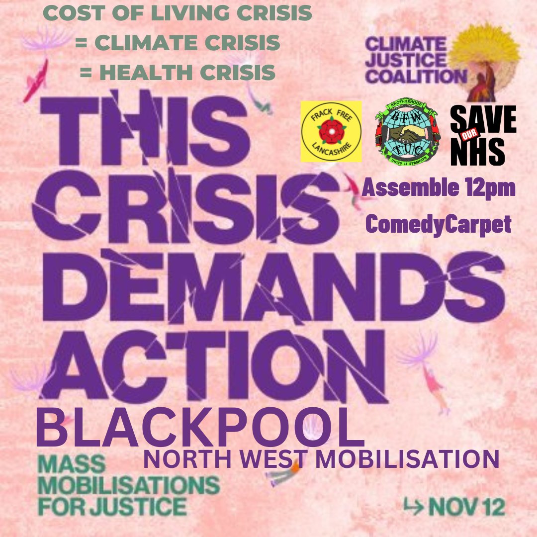 BlackpoolTuc's tweet photo. These Crises demand action!
🪙#CostOfLiving crisis
=🌍 #Climate crisis
= 🤒 #Health crisis*
We demand #Justice!
📢On 12 Nov, trade unionists, health campaigners & #antifracking activists will be protesting in #Blackpool
JOIN US!
More info: https://t.co/yitVsb7kky https://t.co/I9aFmM5eIK