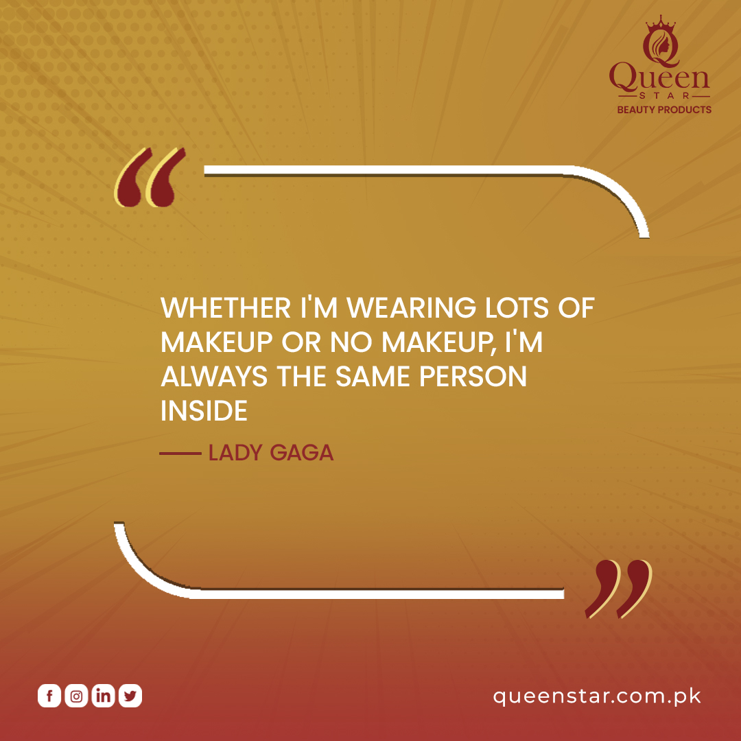 queenstarpk's tweet photo. Whether I'm covered in makeup or not, according to Lady Gaga, I always look the same on the inside.
☎️For Order/ Inquiry: 051-4471500
📱 For WhatsApp: 0313-5400657
✉️ Info@queenstar.com.pk
🌐 https://t.co/FEf5pSu8kS
.
.
.
#QueenStar #cleanskin #quotes #beautyquotes  #lady_Gaga https://t.co/WthAsQJBxd