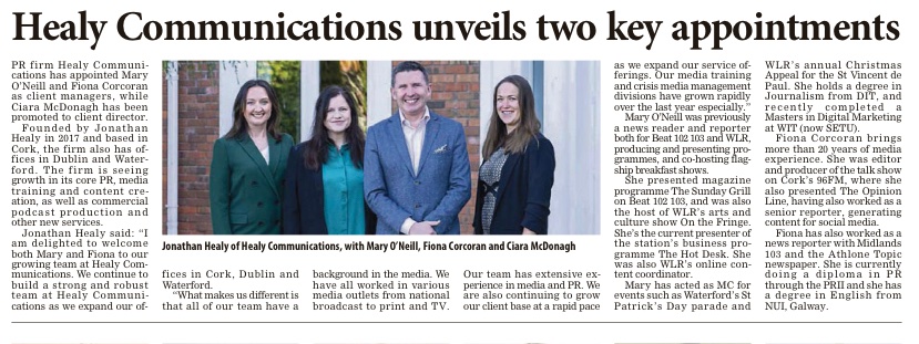 Jonathan Healy (@jonathanhealy) on Twitter photo Delighted to welcome <a href="/fi0na_c0rc0ran/">Fiona Corcoran</a> and <a href="/monzoneill/">Mary O'Neill</a> to the team at Healy Communications as Client Managers, and to announce the promotion of <a href="/ciaramcdonagh/">Ciara McDonagh</a> to the position of Client Director. We now have operations in Dublin, Cork and Waterford.
Pic: <a href="/ExaminerBiz/">Irish Examiner Business</a> Delighted to welcome <a href="/fi0na_c0rc0ran/">Fiona Corcoran</a> and <a href="/monzoneill/">Mary O'Neill</a> to the team at Healy Communications as Client Managers, and to announce the promotion of <a href="/ciaramcdonagh/">Ciara McDonagh</a> to the position of Client Director. We now have operations in Dublin, Cork and Waterford.
Pic: <a href="/ExaminerBiz/">Irish Examiner Business</a>
