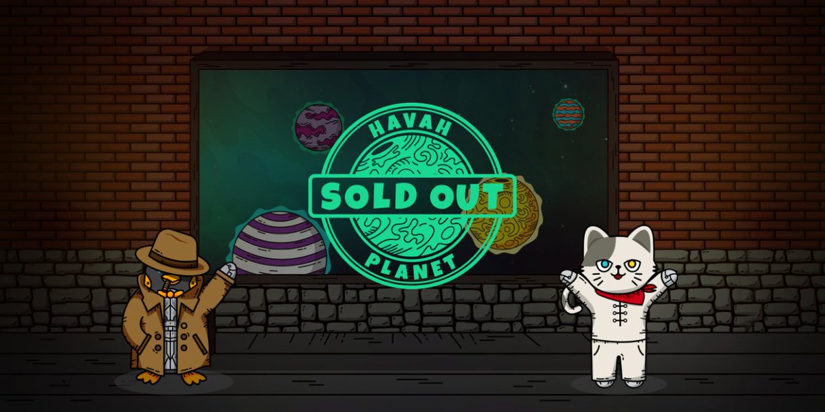 [Announcement]
The 2nd Pre-sale of #HAVAH #Planet is Sold Out.
Final transaction completed at 11:09:35 am (UTC).
Thank you for your support.
Thank you for joining us for the start of HAVAH, the Interchain #NFT Playground, and we hope you look forward to the upcoming Pre-sale.